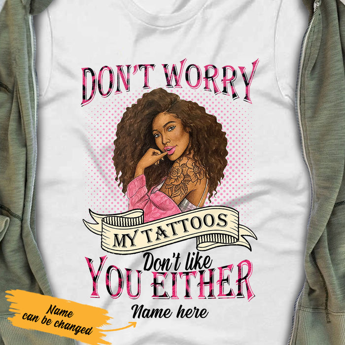 Personalized BWA Tattoos Don't Worry T Shirt AG283 26O36 1