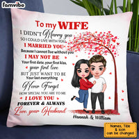 Personalized Wife I Didn't Marry You Pillow JL211 32O34 thumb 1