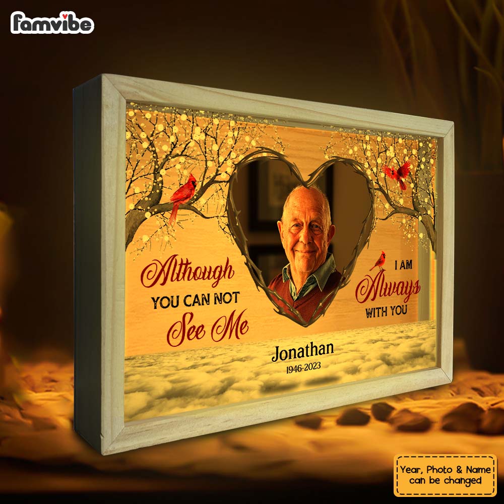 Personalized Memorial Gift Although You Can Not See Me Picture Frame Light Box 31679 Primary Mockup