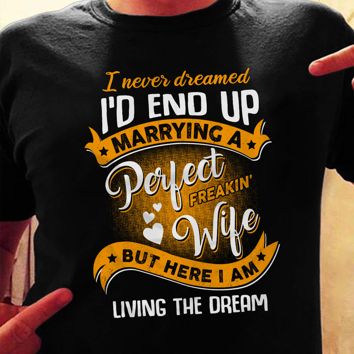 Husband Wife Living The Dream T Shirt  DB245 81O60 1