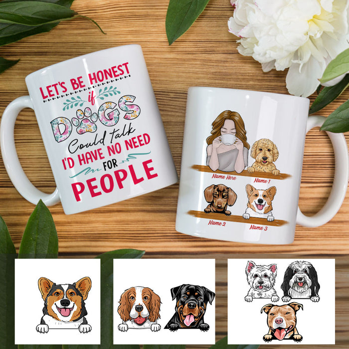 Personalized Dog No Need For People Mug MR171 26O60 1