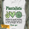 Personalized Plantaholic Piantalista Italian T Shirt AP152 87O36 1
