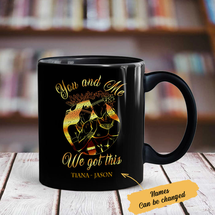 Personalized BWA Couple You And Me Got This Mug AG103 30O65 1