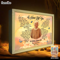 Personalized Memorial Gifts For Loss Of Loved One I Never Left You Picture Frame Light Box 31563 thumb 1