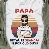 Personalized Dad Grandpa Not Old T Shirt AP226 95O36 thumb 1