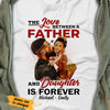 Personalized BWA Dad And Daughter Love T Shirt AG173 81O47 1