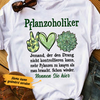 Personalized Plantaholic Pflanzoholiker German T Shirt AP151 87O36 thumb 1