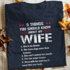 Husband Things Should Know About My Wife T Shirt  DB243 81O34 1