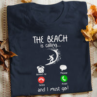 Surfing Beach Is Calling Phone T Shirt JN262 81O53 thumb 1