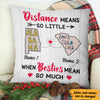 Personalized Besties Mean Long Distance  Pillow SB2434 30O47 (Insert Included) 1