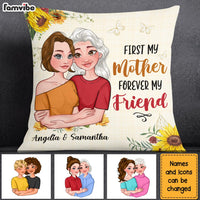 Personalized First My Mother Forever My Friend Pillow 24017 thumb 1