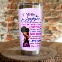 Personalized To My Daughter BWA Steel Tumbler JL94 65O47 thumb 1