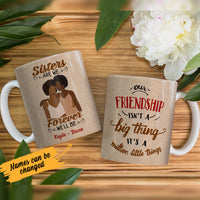 Personalized Sisters Are We BWA Friends Mug AG41 28O53 thumb 1