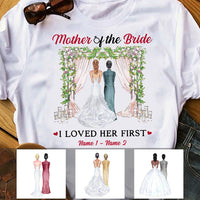 Personalized Mother Of Bride Love Her First T Shirt FB222 65O53 thumb 1