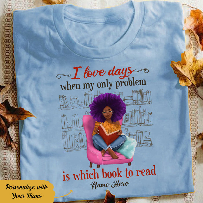 Personalized BWA Books Only Problem T Shirt AG311 26O58 1