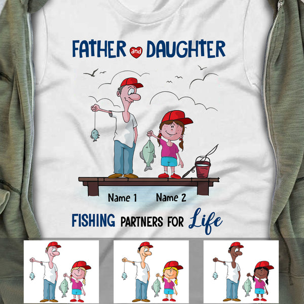 Personalized Dad And Daughter Fishing Partners T Shirt AP201 65O57