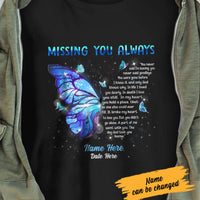 Personalized Memorial Butterfly Missing You Always T Shirt MR191 65O60 thumb 1