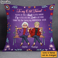 Personalized Gift For Friend Because Of You Pillow 30743 thumb 1
