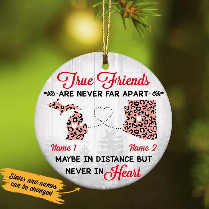 Personalized True Friends Long Distance  Ornament SB2430 30O47 1