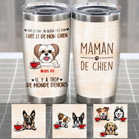 Personalized French Chien Maman Coffee Dog  Mom Steel Tumbler AP99 65O53 thumb 1