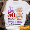 Personalized Gift For Grandma It Took 50 Years Shirt - Hoodie - Sweatshirt 31356 1