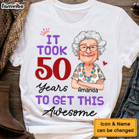 Personalized Gift For Grandma It Took 50 Years Shirt - Hoodie - Sweatshirt 31356 thumb 1