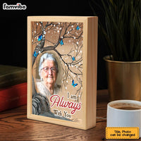 Personalized Memorial Gift I'm Always With You Picture Frame Light Box 31708 thumb 1