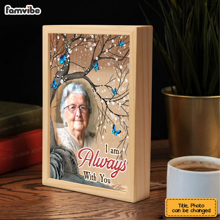 Personalized Memorial Gift I'm Always With You Picture Frame Light Box 31708 1