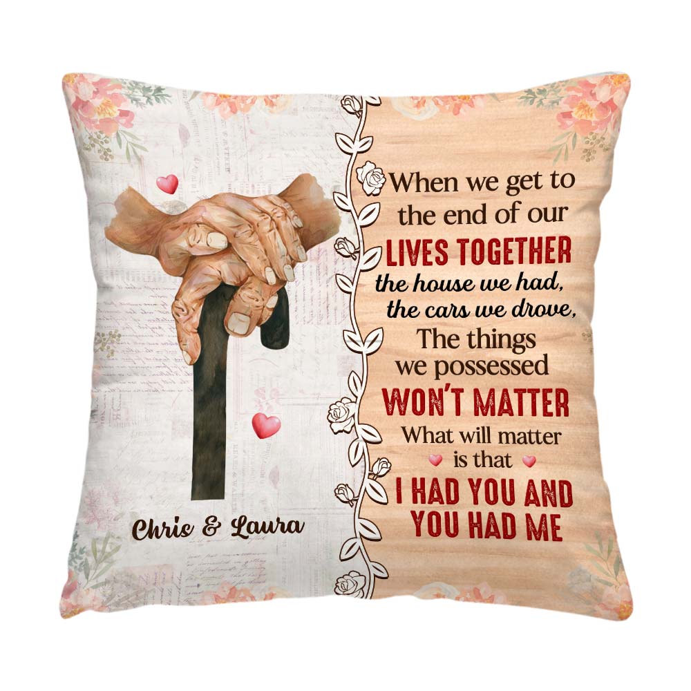 Personalized Gift For Old Couple The End Of Our Life Pillow 31250 Primary Mockup