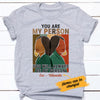 Personalized BWA Friends My Person T Shirt JL313 26O53 1