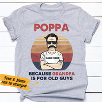 Personalized Dad Grandpa Not Old T Shirt AP226 95O36 thumb 1