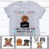 Personalized Dog Personal Stalkers T Shirt MR151 30O60 1