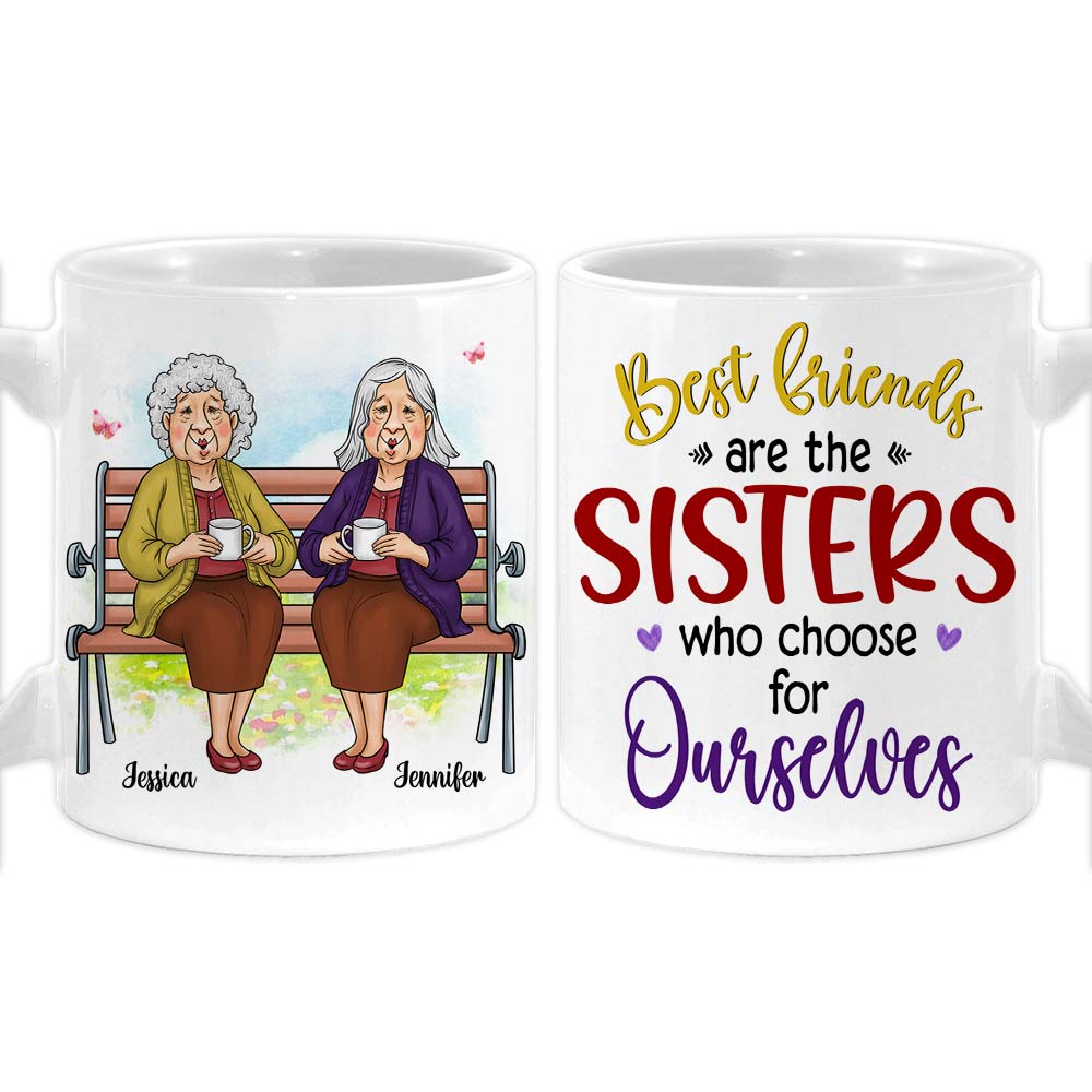 Personalized Friend Gift Friends Are The Sisters We Choose For Ourselves Mug Primary Mockup