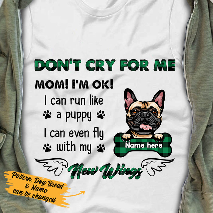 Personalized Dog Memorial Don't Cry For Me Mom T Shirt MR232 67O36 1