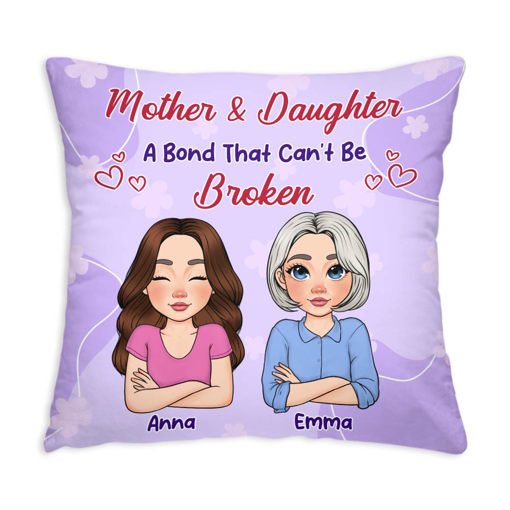 Personalized Gift For Mother And Daughter A Bond That Can't Be Broken Pillow 32001 Primary Mockup