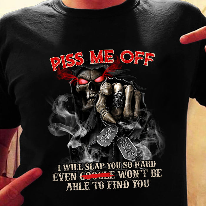Skull Piss Me Off T Shirt JL234 95O53 1