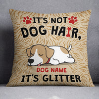 Personalized Dog Glitter Not Hair Pillow JR212 81O60 (Insert Included) thumb 1