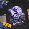 Personalized Halloween Good Witch Bad Witch T Shirt JL163 30O47 1