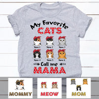 Personalized My Favorite Cat Call Mom Grandma T Shirt MR251 65O57 thumb 1