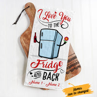 Personalized Love You To The Fridge And Back Kitchen Towel DB142 67O36 thumb 1