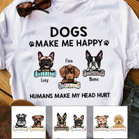 Personalized Dog Make Me Happy T Shirt OB291 26O58 thumb 1