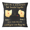 Personalized A Journey Long Distance  Pillow SB251 85O36 1