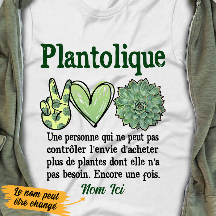 Personalized Plantaholic Plantolique French T Shirt AP153 87O36 1