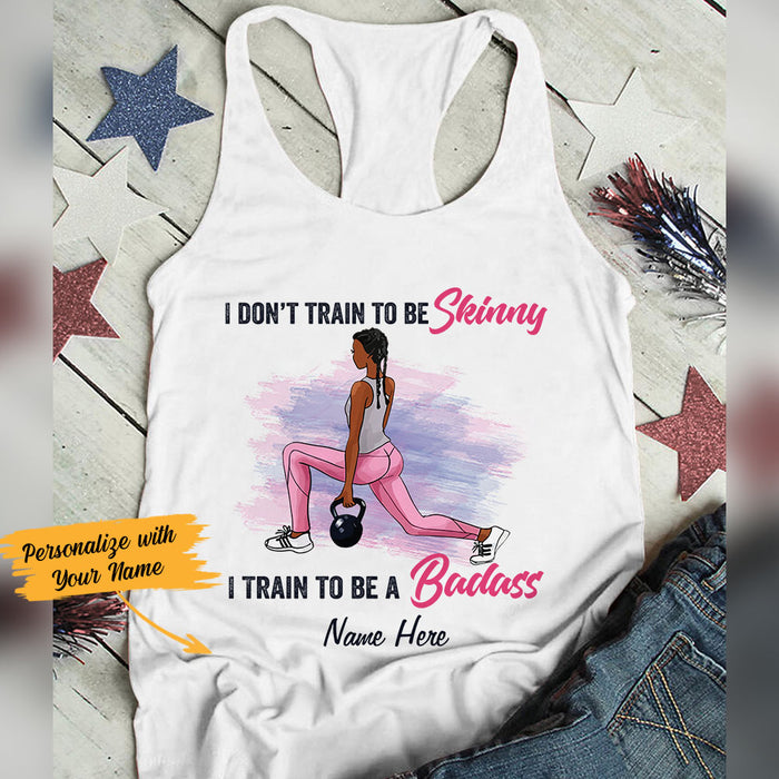 Personalized BWA Gym Dont Train To Be Skinny Racerback Tank SB31 73O58 1