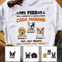Personalized Dog Reason I Wake Up Spanish Perro Perra T Shirt AP156 95O57 thumb 1