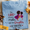 Personalized BWA Mom Daughter Love White T Shirt AG84 81O47 1