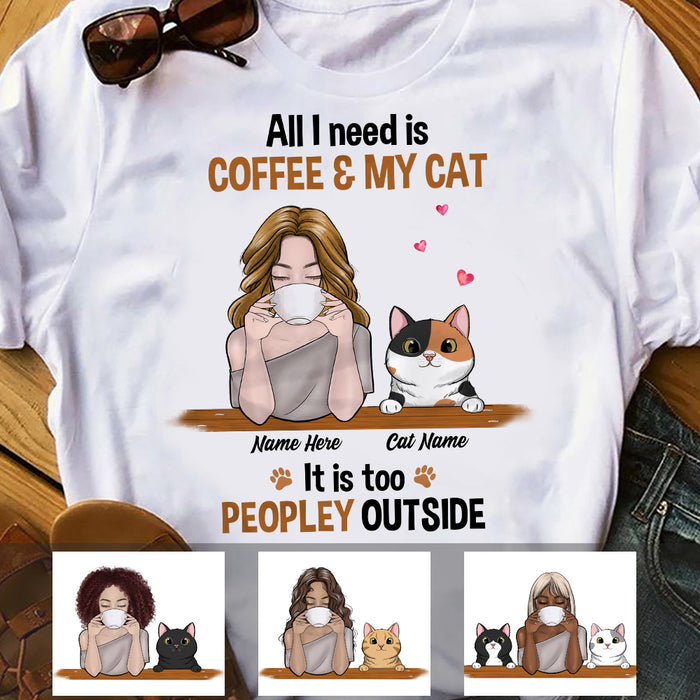 Personalized Cat Mom Coffee Too Peopley T Shirt FB262 81O34 1