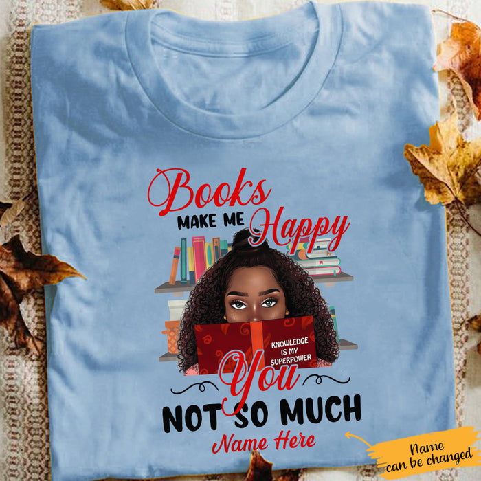 Personalized BWA Books Make Me Happy T Shirt AG301 28O65 1