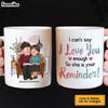 Personalized Couple Gift I Can't Say I Love You Enough So This Is Your Reminder Mug 30770 1