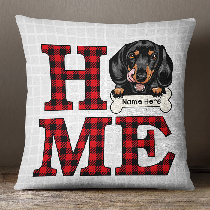 Personalized Home Is Where My Dog Is Pillow  DB291 81O36 (Insert Included) 1